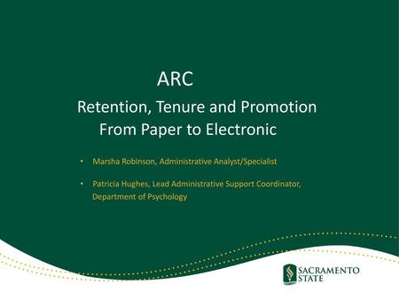 ARC Retention, Tenure and Promotion From Paper to Electronic