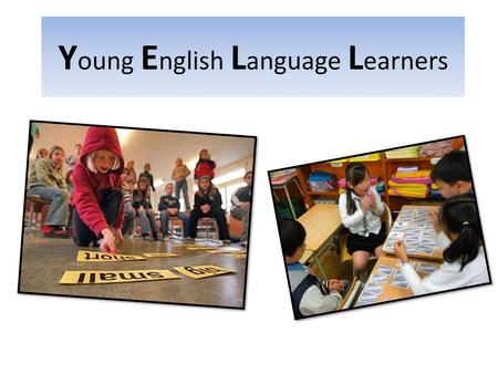 Young English Language Learners