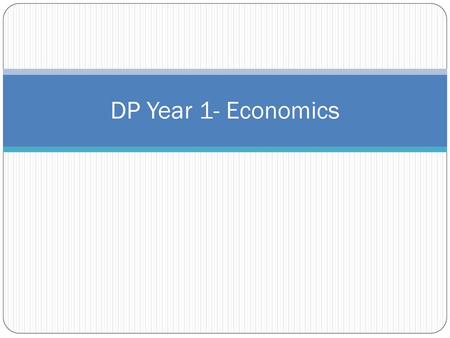 DP Year 1- Economics.