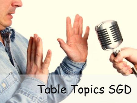 Table Topics SGD.