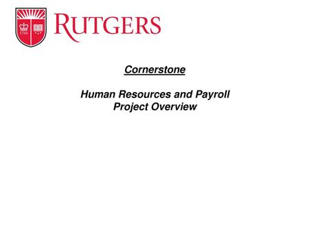 Cornerstone Human Resources and Payroll Project Overview