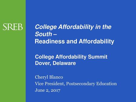 College Affordability in the South – Readiness and Affordability