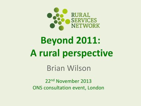 Beyond 2011: A rural perspective