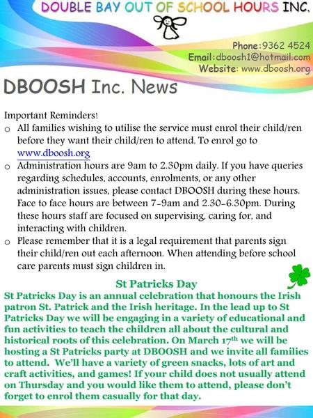 Important Reminders! All families wishing to utilise the service must enrol their child/ren before they want their child/ren to attend. To enrol go to.