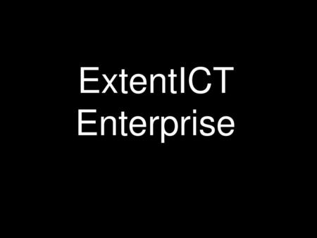 ExtentICT Enterprise.