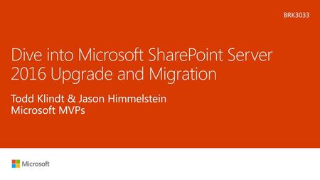 Dive into Microsoft SharePoint Server 2016 Upgrade and Migration