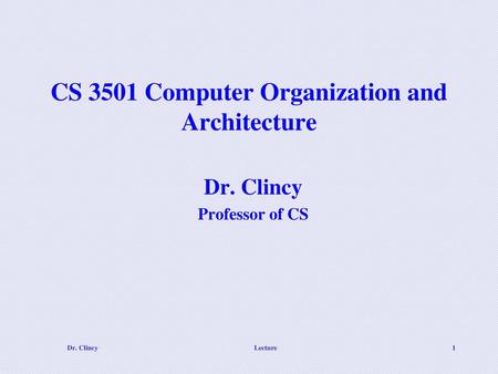 CS 3501 Computer Organization and Architecture