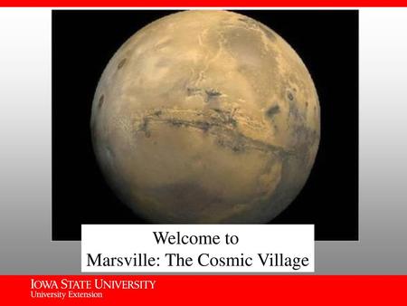 Marsville: The Cosmic Village