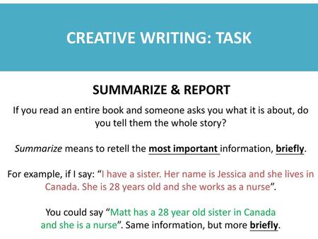 CREATIVE WRITING: TASK