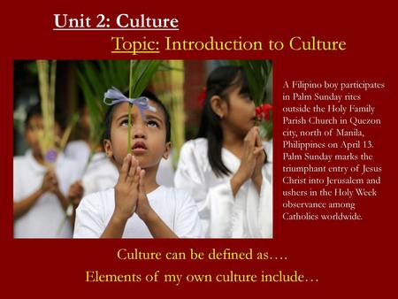 Topic: Introduction to Culture