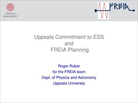 Uppsala Commitment to ESS and FREIA Planning