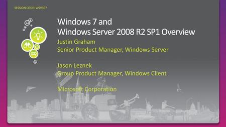 Windows 7 and Windows Server 2008 R2 SP1 Overview