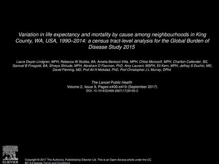 Variation in life expectancy and mortality by cause among neighbourhoods in King County, WA, USA, 1990–2014: a census tract-level analysis for the Global.