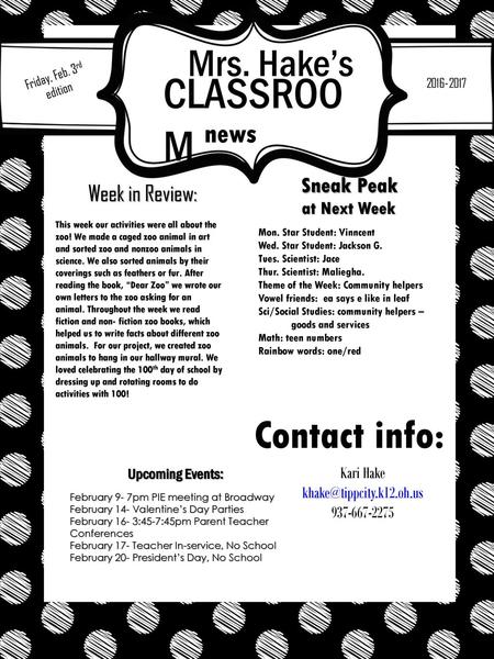 Mrs. Hake’s Friday, Feb. 3rd edition CLASSROOM  news Sneak Peak