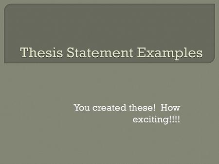 Thesis Statement Examples