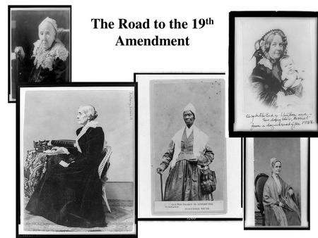 The Road to the 19th Amendment