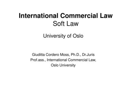 International Commercial Law Soft Law