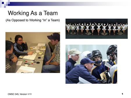 Working As a Team (As Opposed to Working “In” a Team)