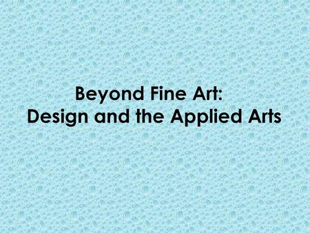 Design and the Applied Arts