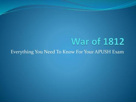 Everything You Need To Know For Your APUSH Exam