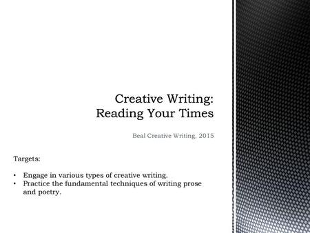 Creative Writing: Reading Your Times