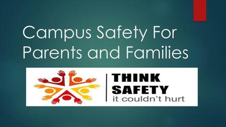 Campus Safety For Parents and Families