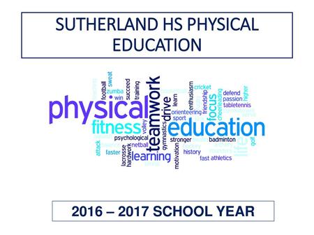 SUTHERLAND HS PHYSICAL EDUCATION