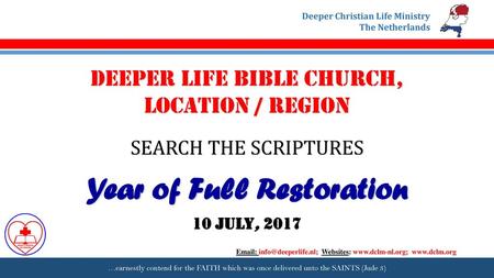 DEEPER LIFE BIBLE CHURCH, LOCATION / REGION