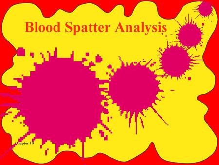 Blood Spatter Analysis