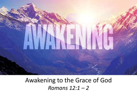 Awakening to the Grace of God