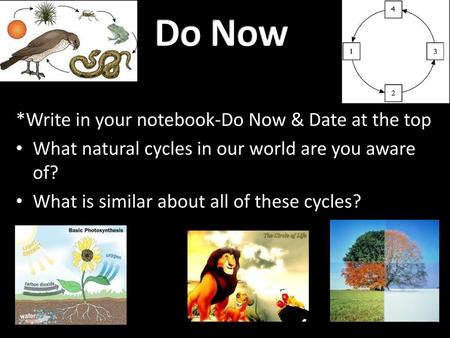 Do Now *Write in your notebook-Do Now & Date at the top