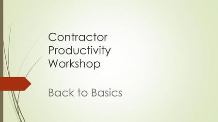 Contractor Productivity Workshop