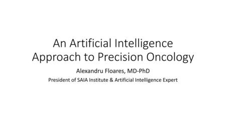 An Artificial Intelligence Approach to Precision Oncology