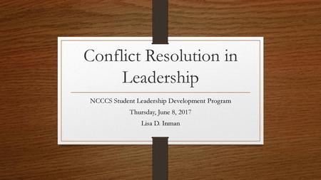 Conflict Resolution in Leadership