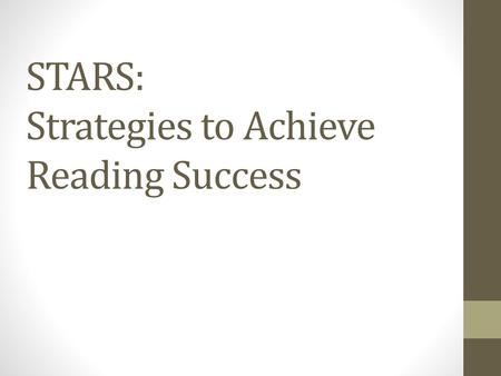 STARS: Strategies to Achieve Reading Success