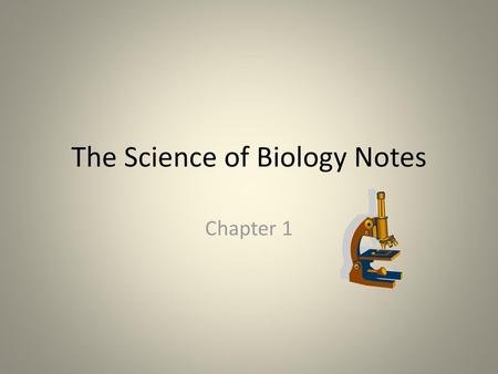 The Science of Biology Notes