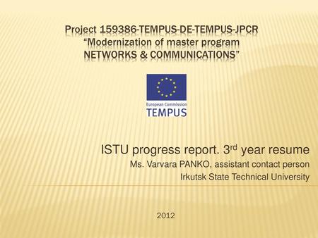 ISTU progress report. 3rd year resume