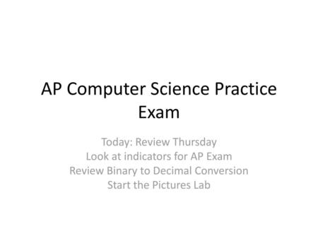 AP Computer Science Practice Exam