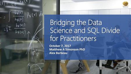 Bridging the Data Science and SQL Divide for Practitioners