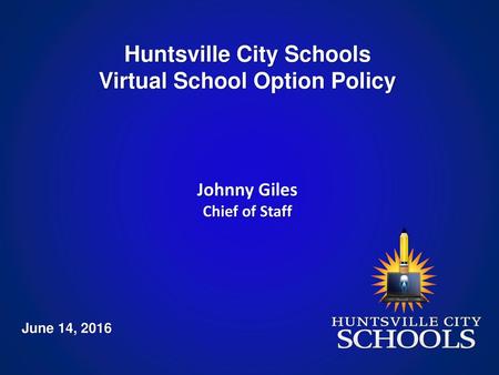 Huntsville City Schools Virtual School Option Policy