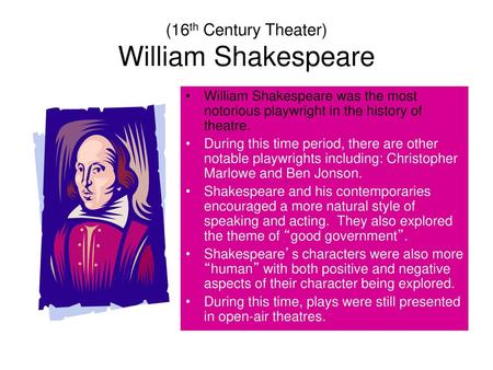 (16th Century Theater) William Shakespeare