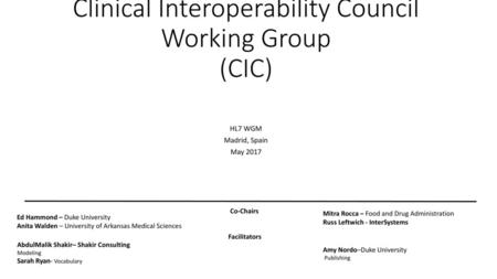 Clinical Interoperability Council Working Group (CIC)