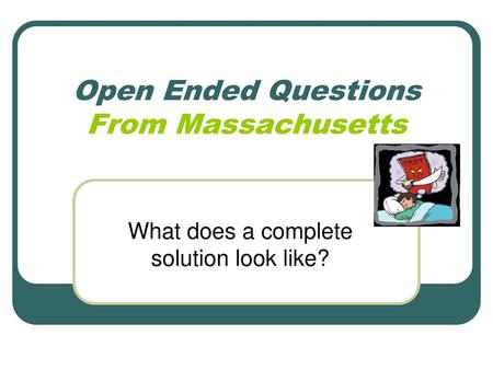 Open Ended Questions From Massachusetts