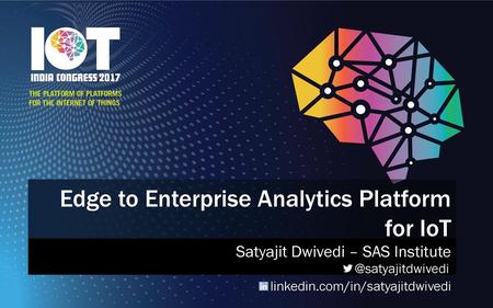 Edge to Enterprise Analytics Platform for IoT