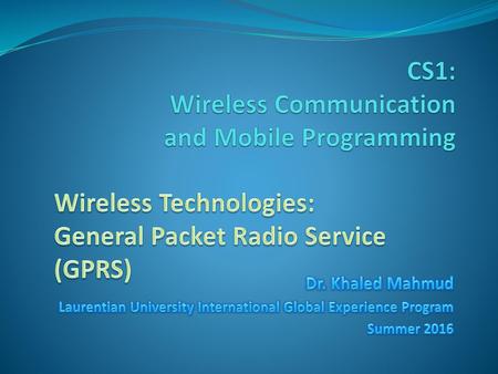 CS1: Wireless Communication and Mobile Programming