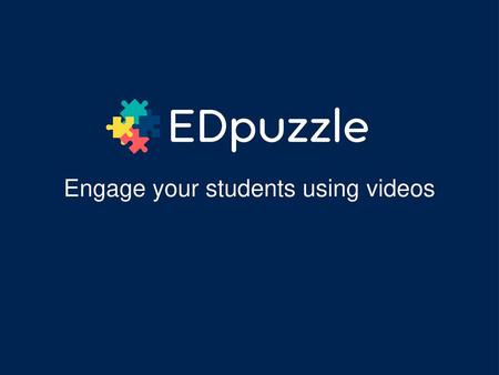 Engage your students using videos