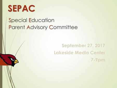 SEPAC Special Education Parent Advisory Committee