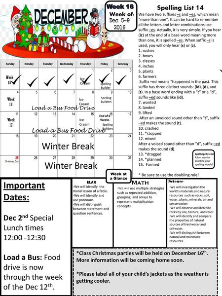 Winter Break Winter Break Important Dates: