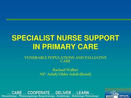 SPECIALIST NURSE SUPPORT IN PRIMARY CARE