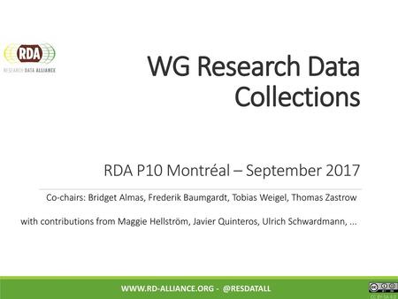 WG Research Data Collections RDA P10 Montréal – September 2017